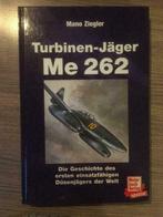 Boek Turbinen Jager Me 262, Ophalen of Verzenden, Zo goed als nieuw, Tweede Wereldoorlog