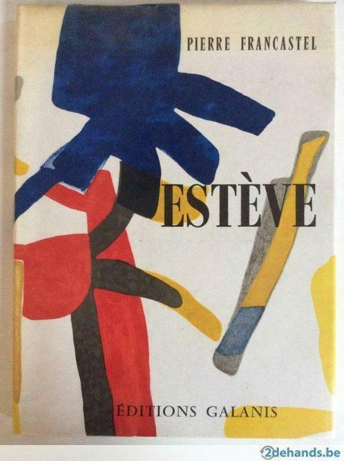 Estève - Pierre Francastel (Editions Galanis, 1956), Livres, Art & Culture | Arts plastiques, Utilisé, Enlèvement ou Envoi
