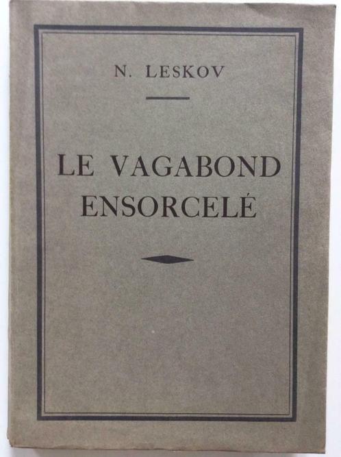 N. Leskov - Le Vagabond Ensorcelé (1925), Boeken, Overige Boeken, Gelezen, Ophalen of Verzenden