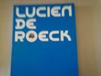 Lucien De Roeck expo 58, 155pag, 280ill, Autres sujets/thèmes, Enlèvement, Neuf