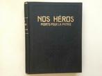 Nos Hero’s Morts Pour La Patrie ., Enlèvement ou Envoi, Comme neuf