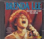 Brenda Lee, tu n'as pas à dire que tu m'aimes, CD & DVD, Enlèvement ou Envoi