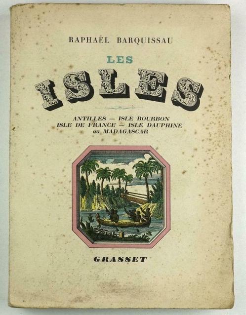 Les Isles Antilles ...Madagascar 1941 Barquissau GESIGNEERD, Antiquités & Art, Antiquités | Livres & Manuscrits, Enlèvement ou Envoi