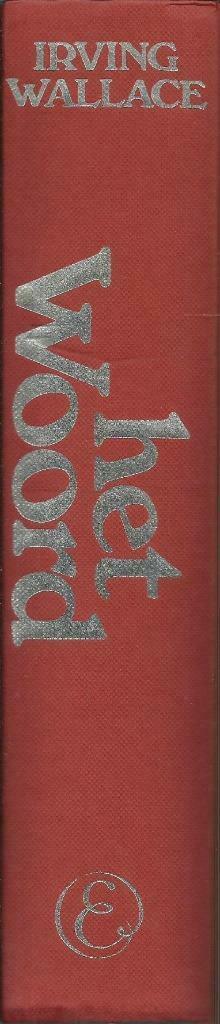 HET WOORD - IRVING WALLACE, Ophalen of Verzenden, Gelezen, Nederland