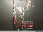 Afscheid van Congo ( Erwin Mortier ), Boeken, Literatuur, Gelezen, Ophalen of Verzenden
