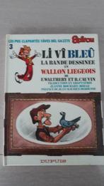 Le Vieux Bleu en Wallon Liègeois - EO - Dédicacé Walthéry, Gelezen, Ophalen of Verzenden, Eén stripboek