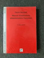 Manuel d'institutions administratives françaises - Serrand P, Livres, Livres d'étude & Cours, Comme neuf, Enlèvement, Enseignement supérieur