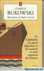 ch bukowski - le capitaine est parti dejeuner et les marins, Livres, Romans, Utilisé, Enlèvement ou Envoi