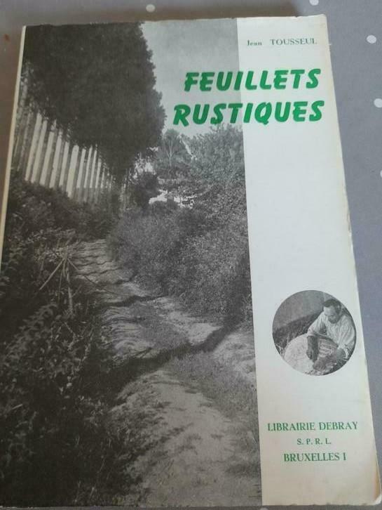 Feuillets rustiques de Jean  Tousseul, Livres, Enlèvement ou Envoi, Comme neuf