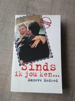 sinds ik jou ken, Ophalen of Verzenden, Gelezen