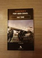(1940 ARMEE BELGE) Fort Eben-Emael Mai 1940., Livres, Enlèvement ou Envoi, Neuf