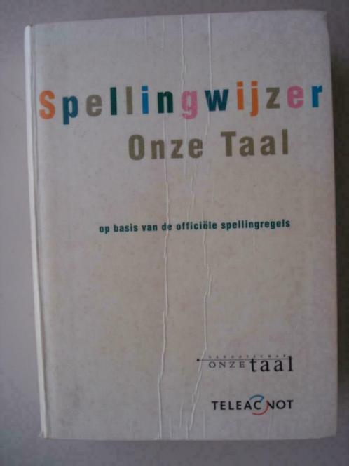 2. Spellingwijzer Onze Taal 1998 Wolters-Noordhoff, Livres, Livres d'étude & Cours, Utilisé, Autres niveaux, Alpha, Envoi