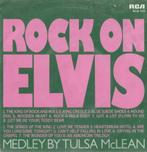 Tulsa McLean – Rock on Elvis (medley) - Single, Pop, Ophalen of Verzenden, 7 inch, Single