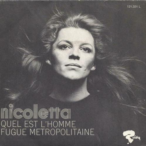 Nicoletta – Quel Est L'Homme - Fugue Metropolitaine, CD & DVD, Vinyles | Pop, 1960 à 1980, Autres formats, Enlèvement ou Envoi