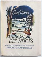 Marion des neiges - Jean Martet (Lucien De Jaegher), Livres, Enlèvement ou Envoi