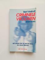Criminele vrouwen: interviews (Bert Voskuil), Ophalen of Verzenden, Gelezen, Bert Voskuil
