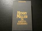 De kreeftskeerkring  (Henry Miller), Boeken, Ophalen of Verzenden, Zo goed als nieuw