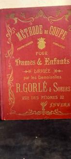 LIVRE DE METHODE DE COUPE DES SOEURS GORLE 1907, Autres sujets/thèmes, Utilisé, Enlèvement ou Envoi
