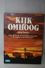 Boek - Kijk Omhoog - Huup Dassen - Lannoo 1990, Boeken, Natuur, Gelezen, Natuur algemeen, Ophalen of Verzenden