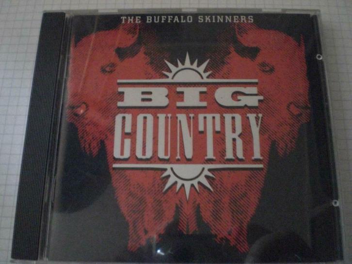 CD Big Country ‎– The Buffalo Skinners, Cd's en Dvd's, Cd's | Overige Cd's, Ophalen of Verzenden