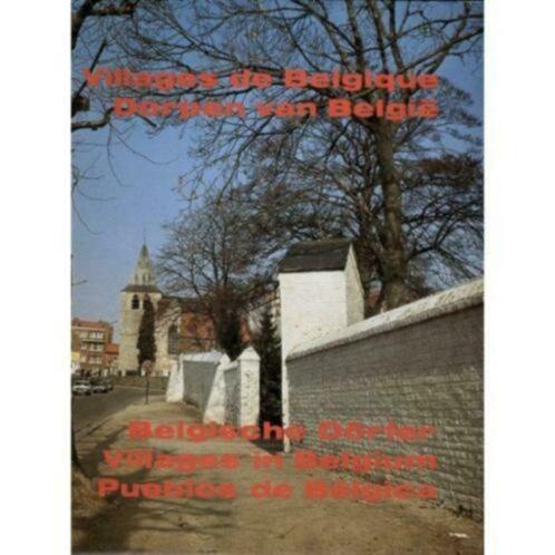Villages des Belgique / Villages de Belgique / Belge Dorfen, Livres, Histoire nationale, Comme neuf, Enlèvement ou Envoi