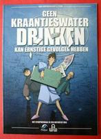 Strip: Geen kraantjeswater drinken kan ernstige... - NIEUW!!, Une BD, Enlèvement ou Envoi, Neuf