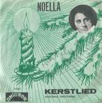 Noella – Kerstlied / Madonna Finisterrae - Single, Cd's en Dvd's, Ophalen of Verzenden, 7 inch, Nederlandstalig, Single