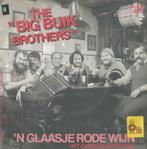 The Big Buik Brothers – Een glaasje rode wijn – Single, Ophalen of Verzenden, 7 inch, Nederlandstalig, Single