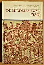 De Middeleeuwse Stad - 1965 - Fibulareeks nr. 6 - J. Alberts, Boeken, Gelezen, 14e eeuw of eerder, Prof. Dr W. Jappe Alberts, Ophalen of Verzenden