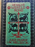 De halve wereld rond - 1926 - Aage Krarup Nielsen, Livres, Récits de voyage, Asie, Utilisé, Enlèvement ou Envoi, Aage Krarup Nielsen