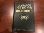 LA FRANCE DES ROUTES TRANQUILLES.   reader's digest, Boeken, Reisgidsen, Reader's digest, Zo goed als nieuw, Benelux, Reisgids of -boek