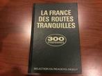 LA FRANCE DES ROUTES TRANQUILLES.   reader's digest, Zo goed als nieuw, Reader's digest, Benelux, Reisgids of -boek