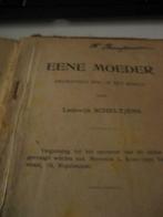 Eene moeder dramatisch spel in 1 bedrijf 1923, Ophalen of Verzenden