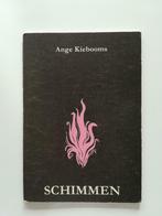 Schimmen (Ange Kiebooms / Gesigneerd), Boeken, Gedichten en Poëzie, Gelezen, Ophalen of Verzenden, Ange Kiebooms, Eén auteur