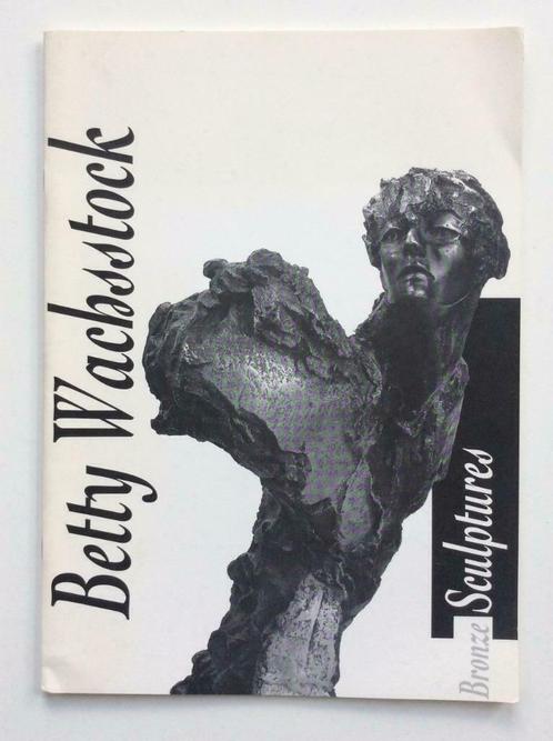 Betty Wachsstock, bronze sculptures, Boeken, Kunst en Cultuur | Beeldend, Ophalen of Verzenden