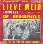 De Heikrekels – Lieve Meid (Schöne maid) – Single, Cd's en Dvd's, Ophalen of Verzenden