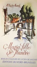 Maxence van der Meersch - Maria fille de Flandre - 1943, Boeken, Ophalen of Verzenden, Maxence van der Meersch