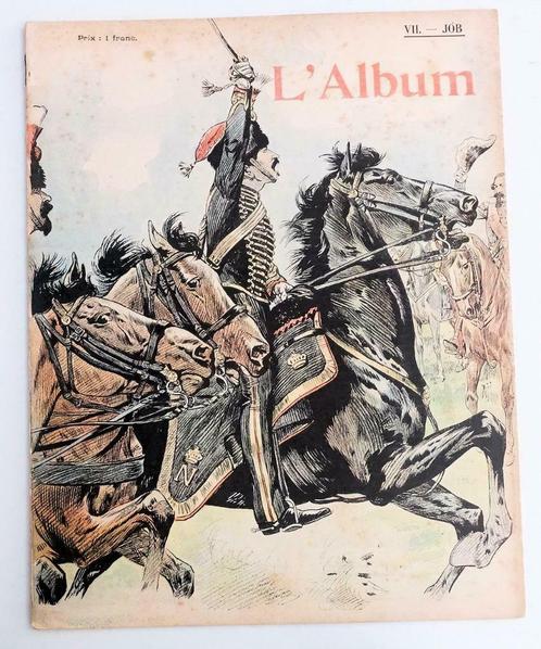L'Album VII. Job [c. 1901] Belle Epoque, Antiquités & Art, Antiquités | Livres & Manuscrits, Enlèvement ou Envoi