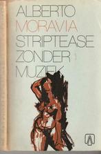 Striptease zonder muziek Alberto Moravia, Boeken, Gelezen, Ophalen of Verzenden, Nederland