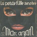 Marc Aryan – La petite fille sincère / Honey - Single, 7 pouces, Pop, Enlèvement ou Envoi, Single