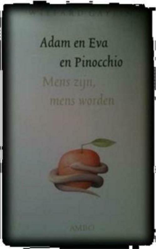 Adam en Eva en Pinocchio, Willard Gaylin, Boeken, Psychologie, Gelezen, Ophalen of Verzenden
