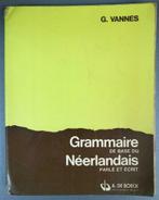 Grammaire de base du Néerlandais parlé et écrit 1977, Livres, Utilisé, Enlèvement ou Envoi, De Boeck, Néerlandais