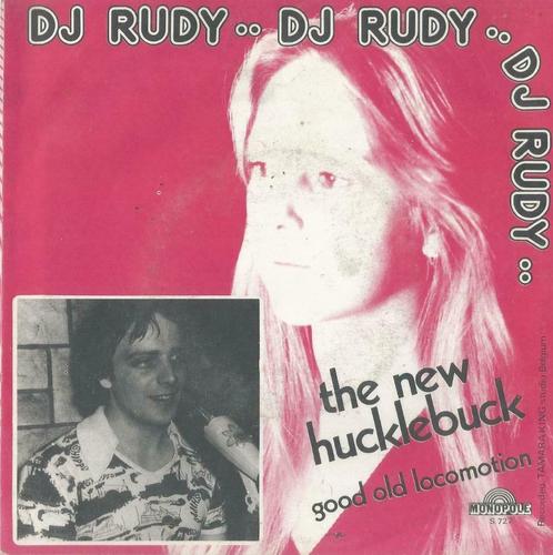 DJ Rudy – The new hucklebuck / Good old locomotion – Single, Cd's en Dvd's, Vinyl Singles, Gebruikt, Single, Nederlandstalig, 7 inch