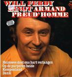 lp    /    Will Ferdy – Will Ferdy Zingt Armand Preud'Homme, Cd's en Dvd's, Overige formaten, Ophalen of Verzenden