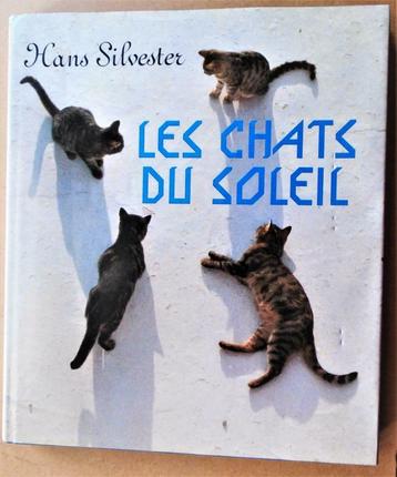 Les Chats du Soleil - Hans Silvester -1994/Livre Photo Chats, Enlèvement ou Envoi, Photographie général, Hans Silvester, Comme neuf