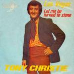 Tony Christie - Las Vegas/ Let Me Be Turned To Stone, Autres formats, Enlèvement ou Envoi, Vinyl Single
