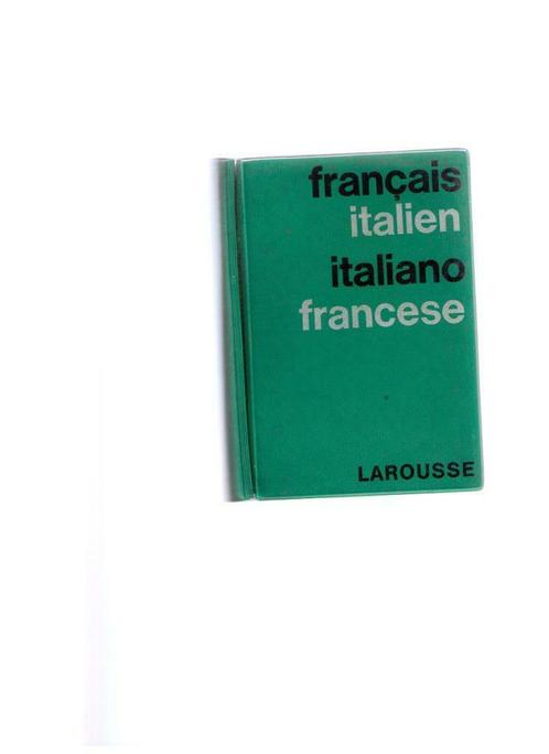 Dictionnaire Larousse  Français-Italien. Italiano - Frances, Livres, Dictionnaires, Utilisé, Italien, Autres éditeurs, Enlèvement ou Envoi
