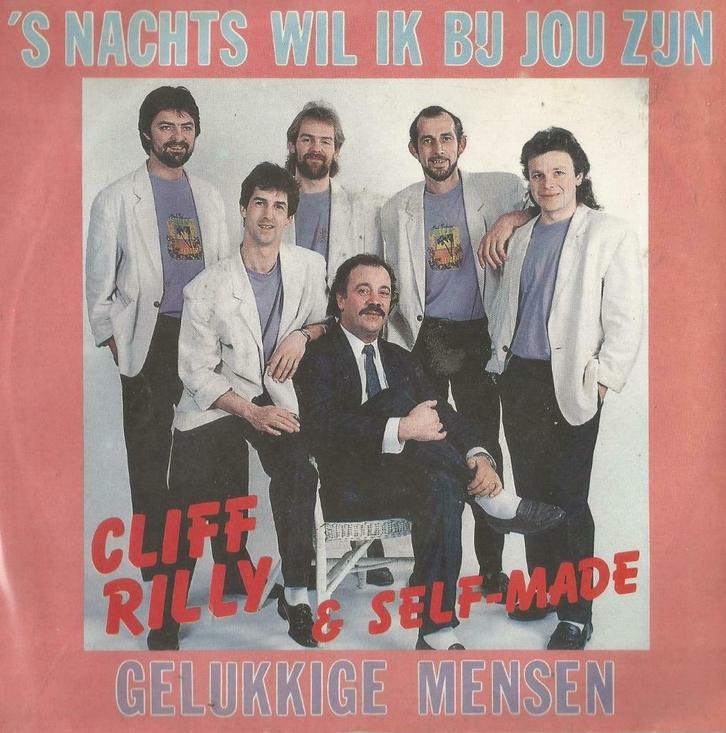 Cliff Rilly & Self-Made – ‘s Nachts wil ik bij jou zijn, Cd's en Dvd's, Vinyl Singles, Gebruikt, Single, Nederlandstalig, 7 inch