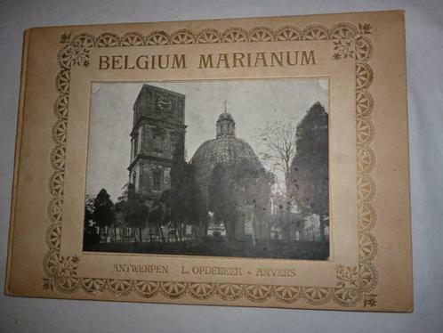 BELGIUM MARIANUM Anvers L. Opdebeek Sanctuaires, Collections, Religion, Utilisé, Livre, Enlèvement ou Envoi