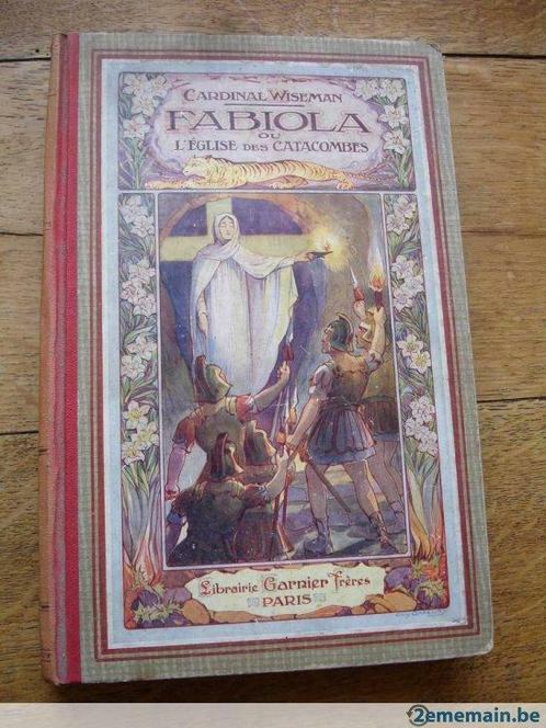 Fabiola ou l'Eglise des Catacombes de Cardinal Wiseman, Antiquités & Art, Antiquités | Livres & Manuscrits, Enlèvement